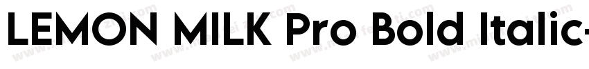 LEMON MILK Pro Bold Italic字体转换